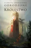 Odrodzone królestwo. Tom 5. Odrodzone królestwo