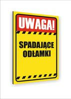 Tabliczka znak informacyjny nadruk DIBOND 40x30 UWAGA SPADAJĄCE ODŁAMKI
