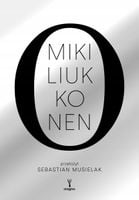 "O" Miki Liukkonen