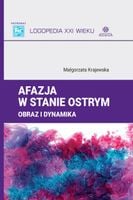 Afazja w stanie ostrym. Obraz i dynamika