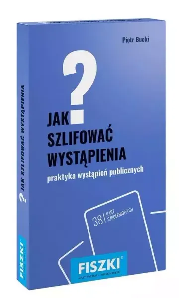 Jak szlifować wystąpienia? zdjęcie 1