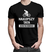 Najlepszy tata jeździ na rowerze - męska koszulka na prezent Czarny XS
