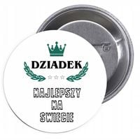 Przypinki buttony DZIADEK NAJLEPSZY NA ŚWIECIE