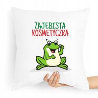 Poduszka Prezent Dla Kosmetyczki Żajebista Z Nadrukiem Ze Zdjęciem