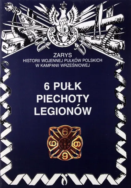 6 Pułk Piechoty Legionów zdjęcie 1
