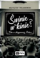 Świnie w kinie Film w okupowanej Polsce