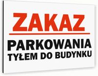 Tabliczka znak informacyjny 30x20 Biała ZAKAZ PARKOWANIA TYŁEM Aluminiowa