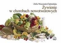 Żywienie w chorobach nowotworowych Wieczorek