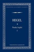 Nauka logiki Tom 1 - Georg Wilhelm Friedrich Hegel