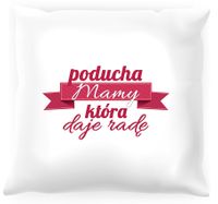 Poduszka Mamy, która zawsze daje radę