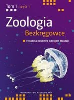 Bezkręgowce. Zoologia Tom 1 część 1