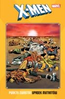 Punkty zwrotne – Upadek mutantów X-Men C.Claremont