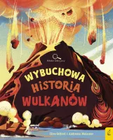 Wybuchowa historia wulkanów. Młodzi Odkrywcy