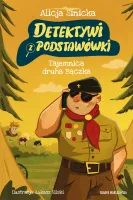 Detektywi z podstawówki. Tajemnica druha Bączka