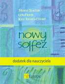 Stachak T., Florek L., Tomera-Chmiel I. Nowy solfeż dodatek dla nauczyciela