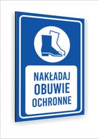 Tabliczka znak informacyjny nadruk DIBOND 30x20 NAKŁADAJ OBUWIE OCHRONNE