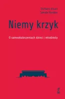 Niemy krzyk. O samookaleczeniach dzieci i młodzieży