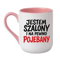 KUBEK „JESTEM SZALONY I NA PEWNO POJEBANY” Wzór - Elegant Coffee Różowy 330 ml