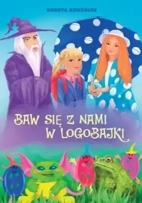 Baw się z nami w logobajki zdjęcie 1
