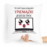 Poduszka Informatyk Poklika I Za To Pieniądze Chcę Z Nadrukiem Ze Zdjęciem