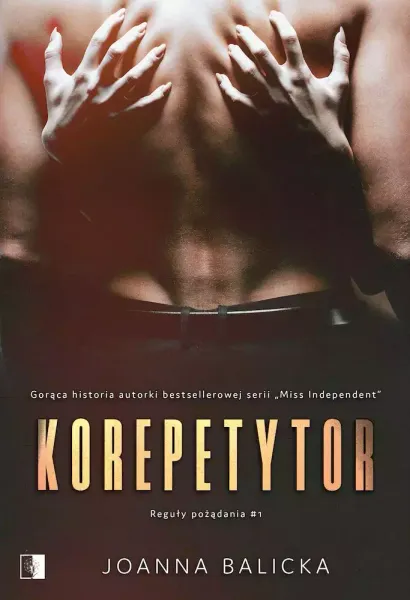 Reguły pożądania. Tom 1. Korepetytor zdjęcie 1