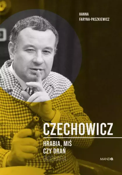 Czechowicz Hrabia, miś czy drań zdjęcie 1