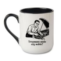 KUBEK "TRZYMASZ MNIE CZY SOBIE?" Wzór - Elegant Coffee Czarny 330 ml