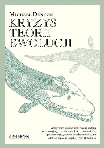 Kryzys teorii ewolucji TW Michael Denton zdjęcie 1