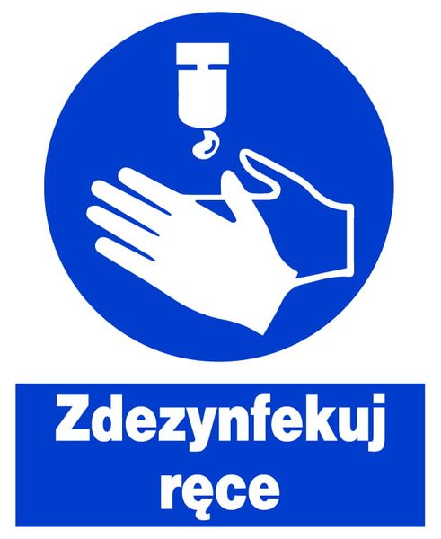 ZNO-34 ZNAK TABLICZKA BHP - ZDEZYNFEKUJ RĘCE zdjęcie 2