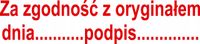 PIECZĄTKA samotuszująca C30 Za zgodność z oryginałem data podpis