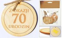zawieszka drewniana lub do przyklejenia z tekstem ''z okazji 70