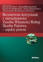 Bezumowne korzystanie z nieruchomości Zasobu Własności Rolnej Skarbu Państw