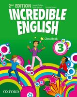 INCREDIBLE ENGLISH 2E 3 CB OXFORD MARY..