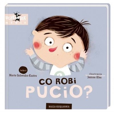 Pucio. Co Robi Pucio? zdjęcie 1