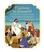 Pójdźmy za Jezusem! 12 pięknych opowieści eucharystycznych