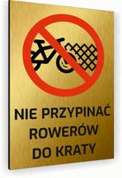 Tabliczka znak informacyjny 30x20 Złota NIE PRZYPINAĆ ROWERÓW Aluminiowa