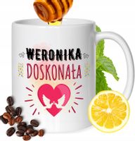 Kubek Dla Weroniki Koleżanki Przyjaciółki Prezent Z Nadrukiem Biały 330Ml