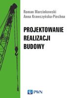 PROJEKTOWANIE REALIZACJI BUDOWY ROMAN..