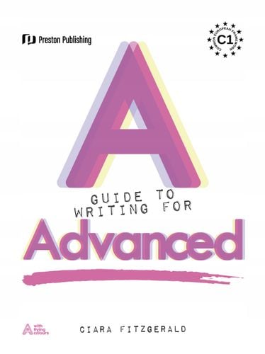 A Guide to Writing for Advanced - Ciara FitzGerald na Arena.pl