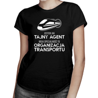 Jestem jak tajny agent, moja specjalność to: organizacja transportu - S