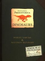 Encyclopedia Prehistorica. Dinosaurs-Robert Sabuda