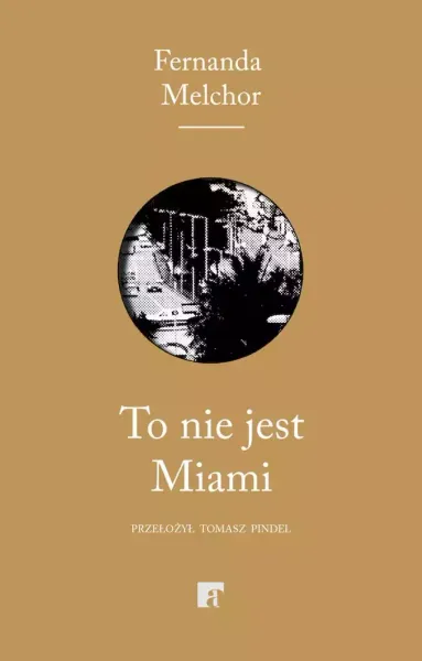 To nie jest Miami zdjęcie 1