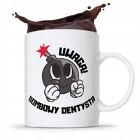 Kubek Prezent Dla Dentysty Uwaga Bombowy Dentysta Z Nadrukiem Ze Zdjęciem