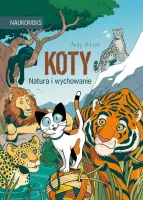 Książka edukacyjna dla dzieci - komiks naukowy "Koty - natura i wychowanie"