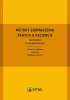 Metody gromadzenia danych o pacjencie