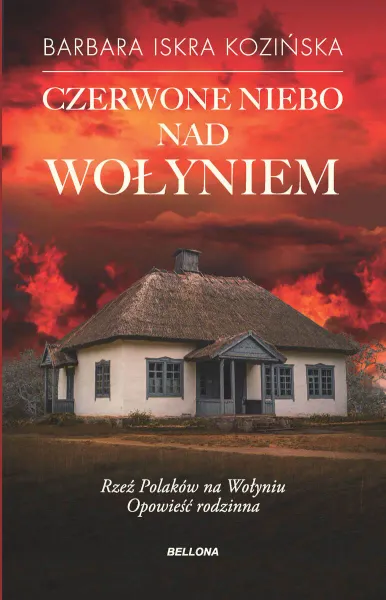 Czerwone niebo nad Wołyniem zdjęcie 1