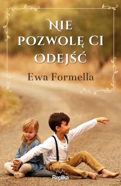 Nie pozwolę ci odejść zdjęcie 1