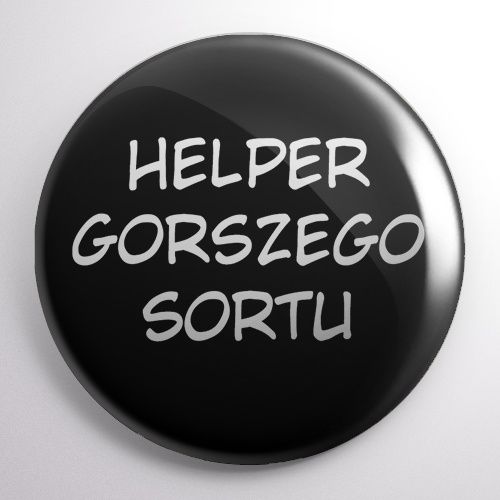 Przypinka helper gorszego sortu na Arena.pl