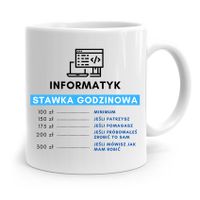 Kubek Informatyka Programisty Stawka Godzinowa Z Nadrukiem Ze Zdjęciem
