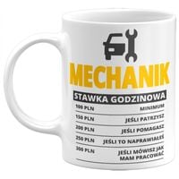 Kubek Mechanik stawka godzinowa, Prezent dla Mechanika, 330ml